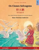 Os Cisnes Selvagens - ¿¿¿ · Y¿ ti¿n'é (português - chinês)