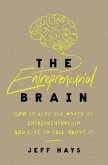 The Entrepreneurial Brain