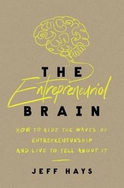 The Entrepreneurial Brain - Hays, Jeff