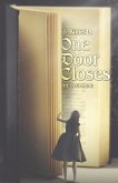 One Door Closes: The Beginning Volume 1