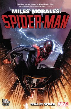Miles Morales: Spider-Man by Cody Ziglar Vol. 1 - Trial by Spider - Ziglar, Cody