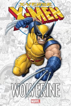 X-Men: X-Verse - Wolverine - Lente, Fred Van; David, Peter; Sumerak, Marc