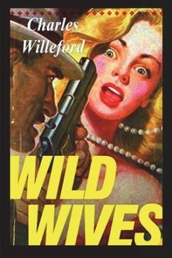 Wild Wives - Willeford, Charles