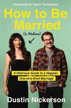 How to Be Married (to Melissa) - Nickerson, Dustin