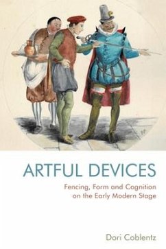 Fencing, Form and Cognition on the Early Modern Stage - Coblentz, Dori