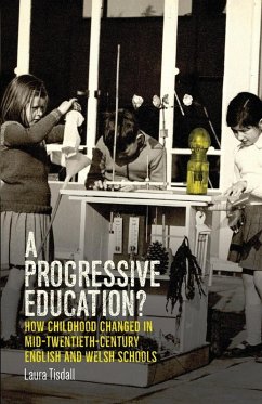 A progressive education? - Tisdall, Laura
