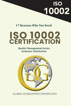 17 Reasons Why You Need ISO 10002 Certification - Asadi, Jahangir