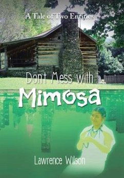 Don't Mess with Mimosa - Wilson, Lawrence