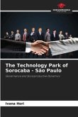 The Technology Park of Sorocaba - São Paulo