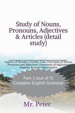 Study of Nouns, Pronouns, Adjectives & Articles (detail study) - Peter