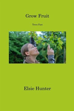 Grow Fruit - Hunter, Elsie