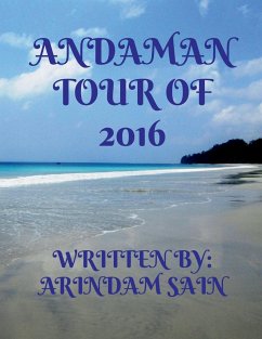 ANDAMAN TOUR OF 2016 - Sain, Arindam