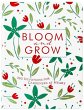 Bloom and Grow - Bild 1