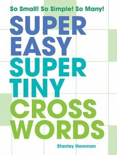 Super Easy Super Tiny Crosswords - Newman, Stanley