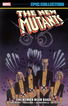 New Mutants Epic Collection: The Demon Bear Saga - Claremont, Chris