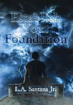 Establish Your Foundation - Santana, L. A.