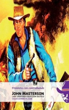 Frontera con contrabando - Masterson, John