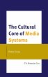 Cultural Core of Media Systems - Bild 1