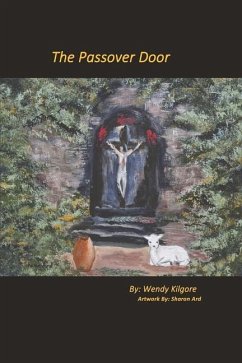 The Passover Door: Volume 1 - Kilgore, Wendy