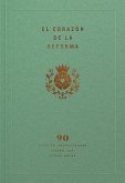 El Corazón de la Reforma: 90 Días de Devocionales Sobre Las Cinco Solas, Spanish Edition