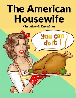 The American Housewife - Christine G. Knowlton