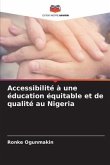 Accessibilité à une éducation équitable et de qualité au Nigeria