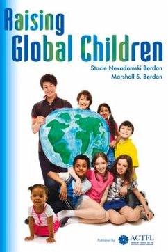 Raising Global Children - Berdan, Stacie Nevadomski