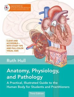 Anatomy, Physiology, and Pathology, Third Edition - Hull, Ruth