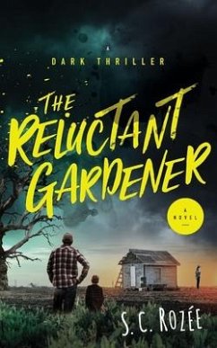 The Reluctant Gardener - Rozée, S C
