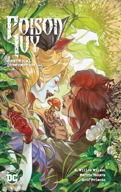Poison Ivy Vol. 2: Unethical Consumption - Wilson, G. Willow; Ilhan, Atagun