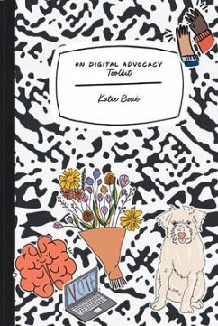 On Digital Advocacy: Toolkit (Speaker's Corner) Volume 2 - Boue, Katie