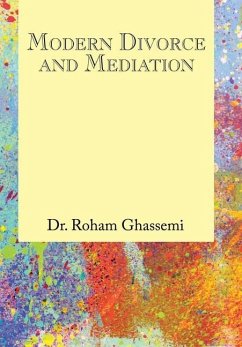 Modern Divorce and Mediation - Ghassemi, Roham