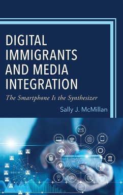 Digital Immigrants and Media Integration - McMillan, Sally J.