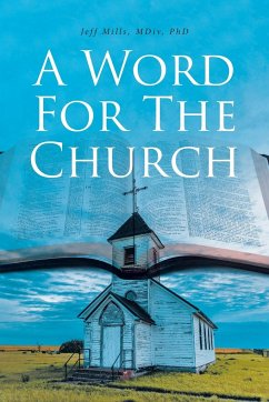 A Word for the Church - Mills MDiv, Jeff