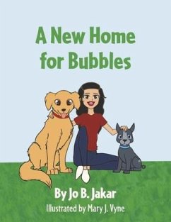 A New Home for Bubbles - Jakar, Jo B.