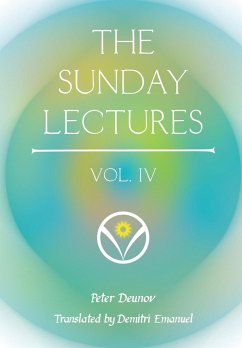 The Sunday Lectures, Vol.IV - Deunov, Peter