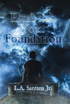 Establish Your Foundation - Santana, L. A.