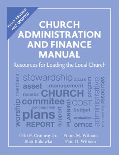 Church Administration and Finance Manual - Crumroy, Otto F., Jr.; Kukawka, Stan; Witman, Frank M.