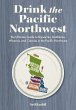 Drink the Pacific Northwest - Bild 1