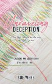 Unraveling Deception: How God showed me the way out of deception