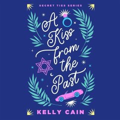 A Kiss from the Past - Cain, Kelly