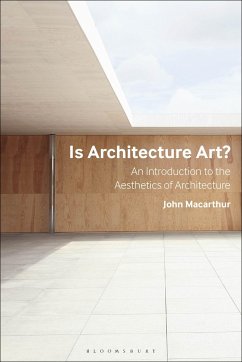 Is Architecture Art? - Macarthur, John
