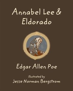 Annabel Lee and Eldorado - Poe, Edgar Allen