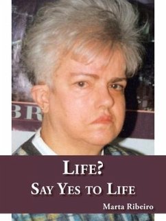 Life? Say Yes to Life - Ribeiro, Marta