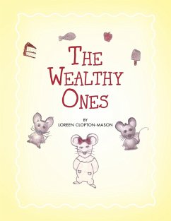 The Wealthy Ones - Clopton-Mason, Loreen