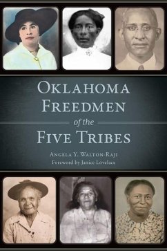 Oklahoma Freedmen of the Five Tribes - Walton-Raji, Angela Y