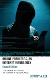 Online Predators, An Internet Insurgency