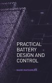 Practical Battedry design and Control