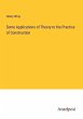 Some Applications of Theory to the... - Bild 1