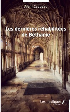 Cover Les dernières réhabilitées de Béthanie
